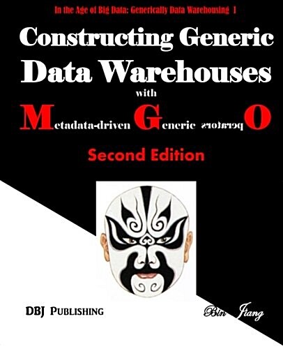 Constructing Generic Data Warehouses with Metadata-Driven Generic Operators (Paperback)