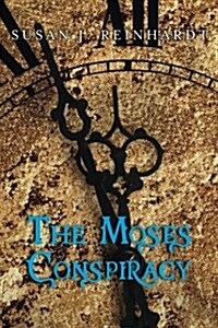 The Moses Conspiracy (Paperback)