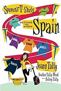 Souvenir T-Shirts Getting to Know Spain (Paperback)