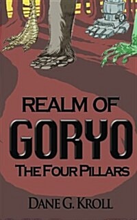 Realm of Goryo: The Four Pillars (Paperback)