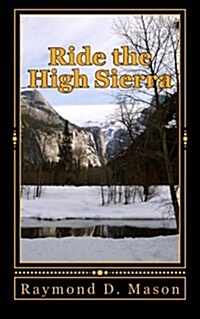 Ride the High Sierra (Paperback)