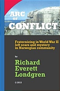 Arc of Conflict (Paperback)