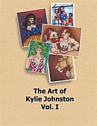 Art of Kylie Johnston (Paperback)