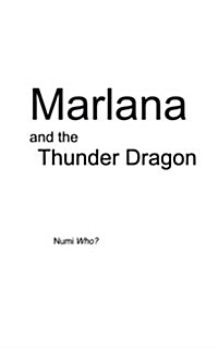 Marlana and the Thunder Dragon (Paperback)