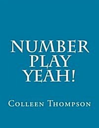 Number Play Yeah! (Paperback)