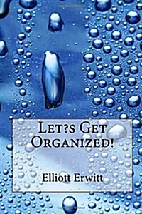 Let?s Get Organized! (Paperback)