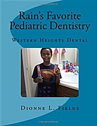 Rain Favorite Pediatric Dentistry (Paperback)