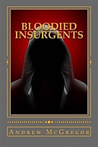 Bloodied Insurgents: Shockwave (Paperback)