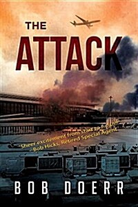 The Attack: (A Clint Smith Thriller Book 1) (Paperback)