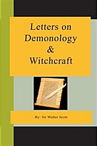 Letters on Demonology and Witchcraft (Paperback)