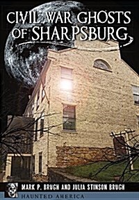 Civil War Ghosts of Sharpsburg (Paperback)