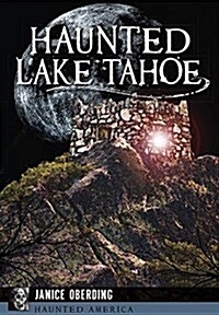 Haunted Lake Tahoe (Paperback)