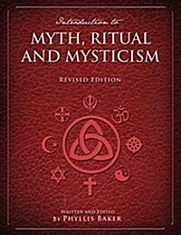 Introduction to Myth, Ritual and Mysticism (Revised Edition) (Paperback, Revised)