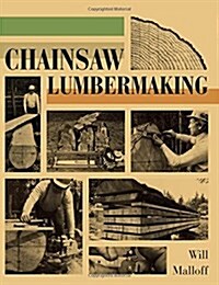 Chainsaw Lumbermaking (Paperback, Reprint)