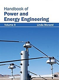 Handbook of Power and Energy Engineering: Volume II (Hardcover)