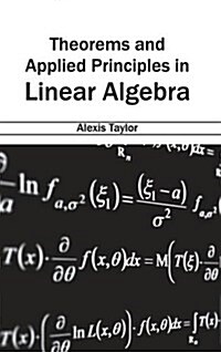 Theorems and Applied Principles in Linear Algebra (Hardcover)