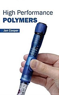 High Performance Polymers (Hardcover)