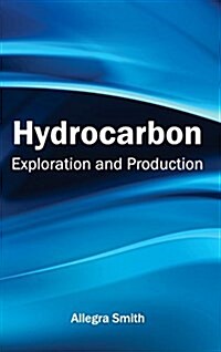 Hydrocarbon: Exploration and Production (Hardcover)