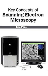 Key Concepts of Scanning Electron Microscopy (Hardcover)
