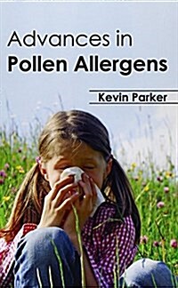 Advances in Pollen Allergens (Hardcover)