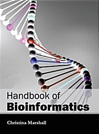 Handbook of Bioinformatics (Hardcover)