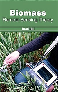 Biomass: Remote Sensing Theory (Hardcover)