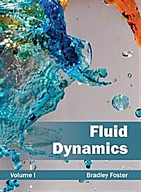 Fluid Dynamics: Volume I (Hardcover)