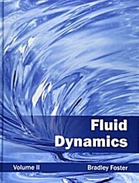 Fluid Dynamics: Volume II (Hardcover)