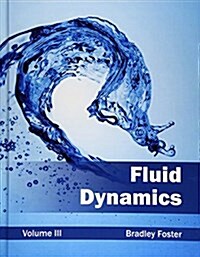 Fluid Dynamics: Volume III (Hardcover)