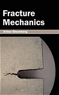 Fracture Mechanics (Hardcover)
