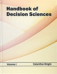 Handbook of Decision Sciences: Volume I (Hardcover)
