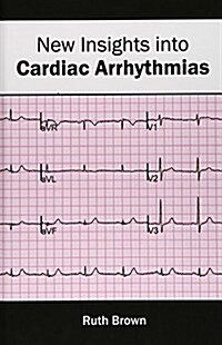 New Insights Into Cardiac Arrhythmias (Hardcover)