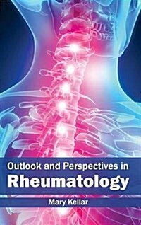 Outlook and Perspectives in Rheumatology (Hardcover)