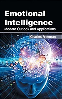Emotional Intelligence: Modern Outlook and Applications (Hardcover)
