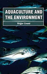 Aquaculture and the Environment (Hardcover)
