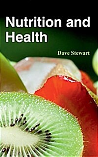 Nutrition and Health (Hardcover)