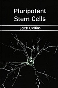 Pluripotent Stem Cells (Hardcover)