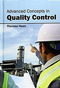 Advanced Concepts in Quality Control (Hardcover)