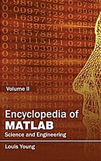 Encyclopedia of MATLAB: Science and Engineering (Volume II) (Hardcover)