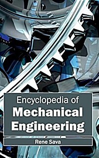 Encyclopedia of Mechanical Engineering (Hardcover)