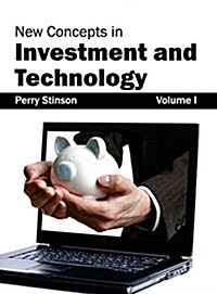 New Concepts in Investment and Technology: Volume I (Hardcover)