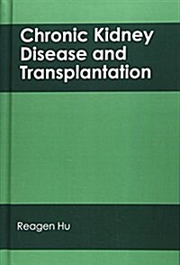 Chronic Kidney Disease and Transplantation (Hardcover)