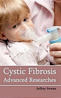 Cystic Fibrosis: Advanced Researches (Hardcover)