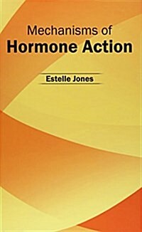 Mechanisms of Hormone Action (Hardcover)