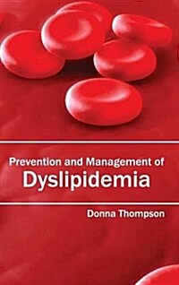 Prevention and Management of Dyslipidemia (Hardcover)