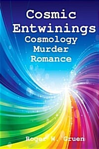 Cosmic Entwinings (Paperback)