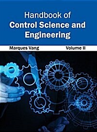 Handbook of Control Science and Engineering: Volume II (Hardcover)