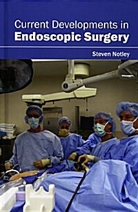 Current Developments in Endoscopic Surgery (Hardcover)