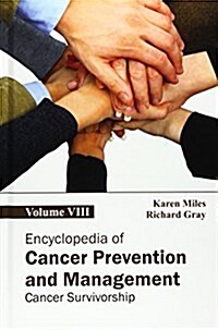 Encyclopedia of Cancer Prevention and Management: Volume VIII (Cancer Survivorship) (Hardcover)