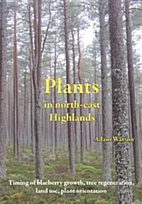 Plants in North-East Highlands (Paperback)